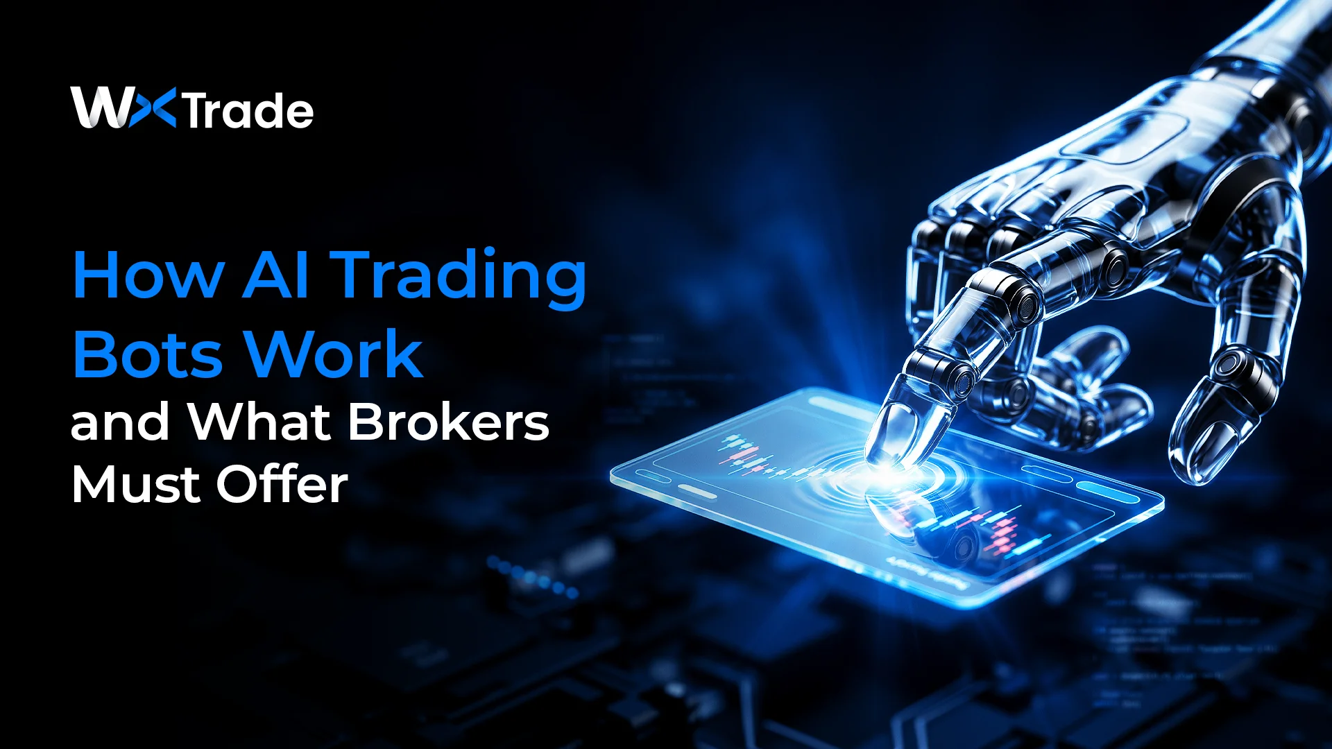 AI Trading Bots in 2026: Regulations, Risks & What Brokers Must Offer
